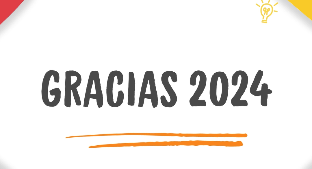 GRACIAS 2024. BIENVENIDO 2025